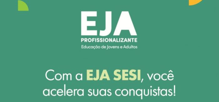 SESI SENAI abre vagas gratuitas para o EJA