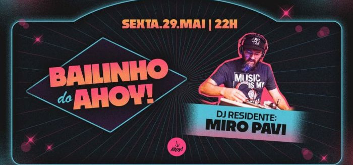 Ahoy! Tavern Club confirma nova edição do Bailinho dia 29